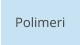 Polimeri